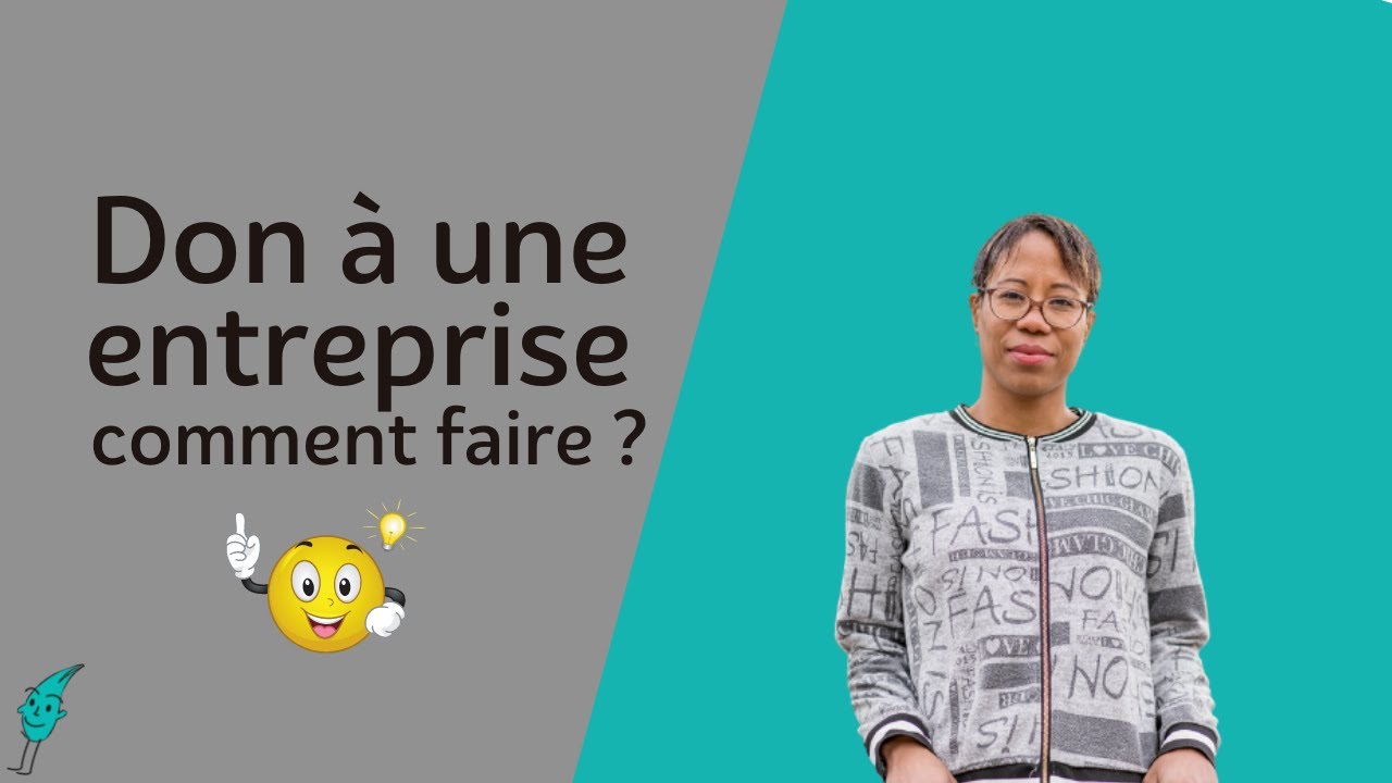 Comment faire un don à une entreprise ?