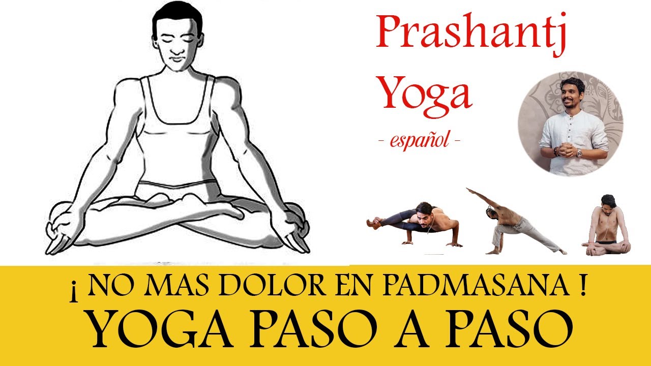 No más dolor en padmasana | cómo hacer padmasana | postura del loto paso a paso
