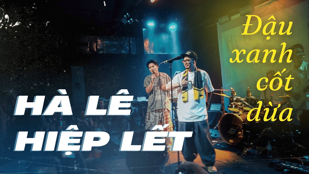 HÀ LÊ x HIỆP LẾT | 