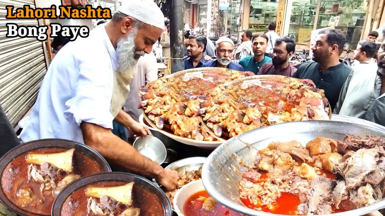 Lahori 4PM Bong Paye Nashta | Nasir Bong Paye  Anarkali Bazar | Pakistan Street Food | Street Food