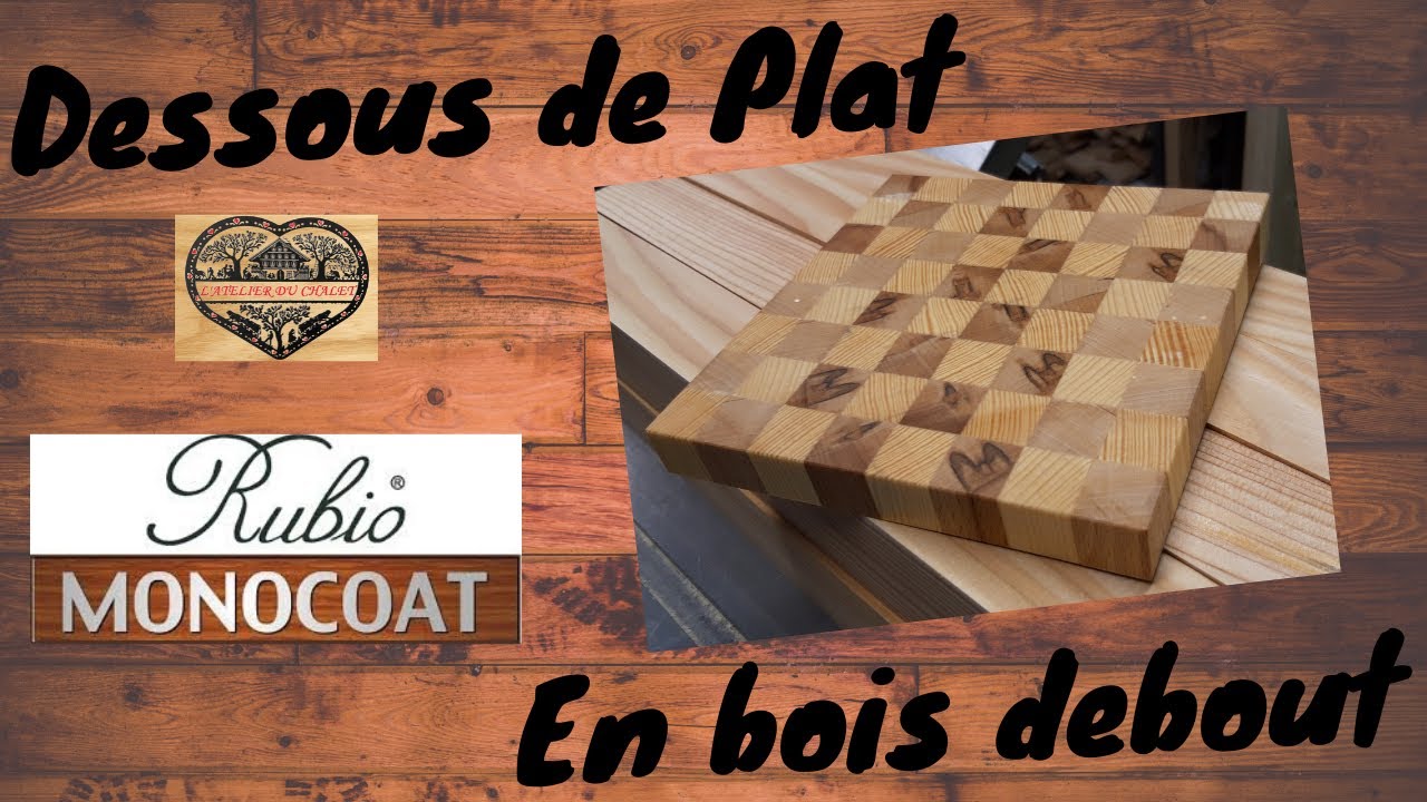 Dessous de Plat en Bois Debout et Rubio Monocoat