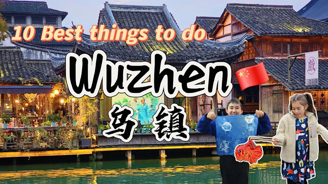 WUZHEN China | 10 Best Things To Do | 乌镇 | 2025 China Trip Part 3