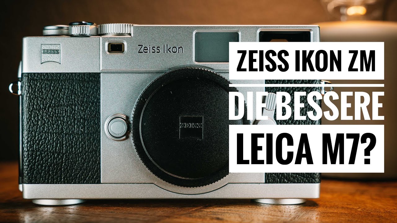 ZEISS Ikon ZM – Die bessere LEICA M7? (Deutsch)