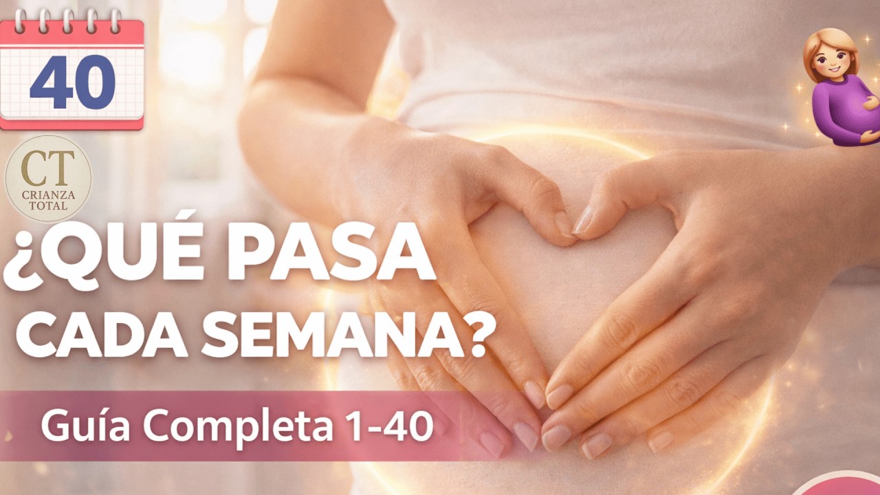 Embarazo Semana a Semana: TODOS los Cambios en tu Cuerpo Explicados
