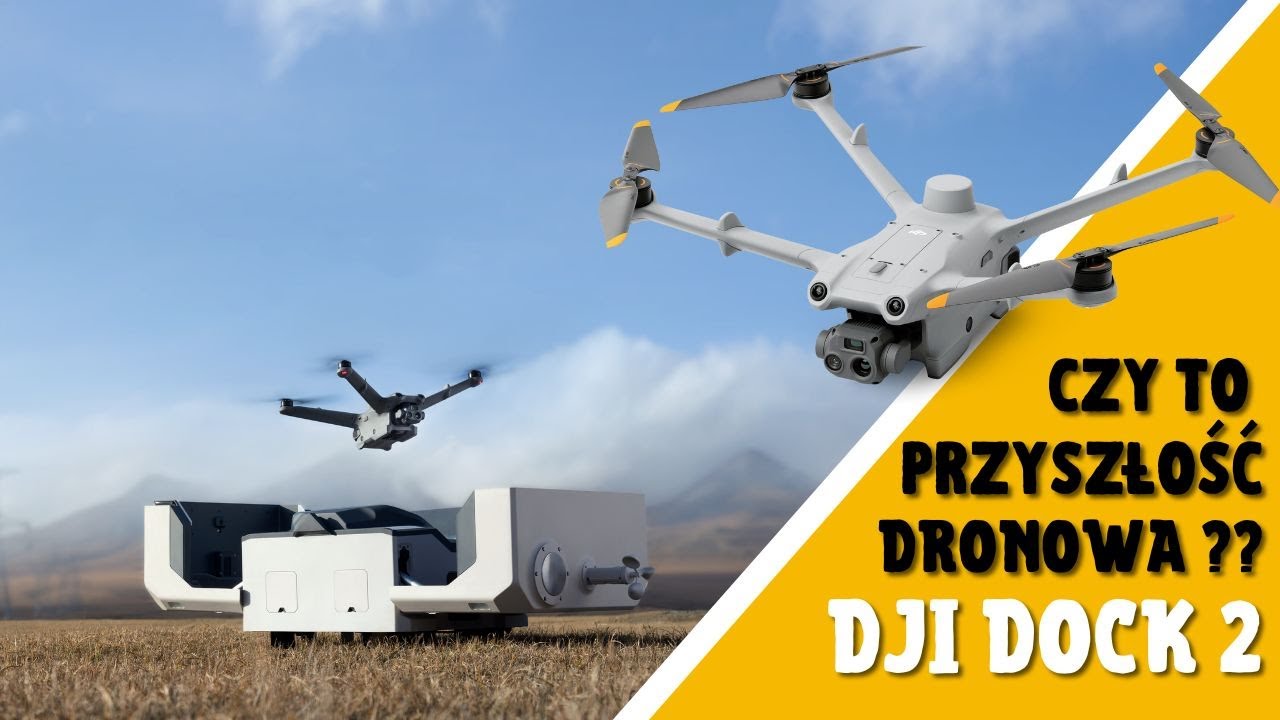 DJI DOCK 2 - przyszłość branży dronowej?