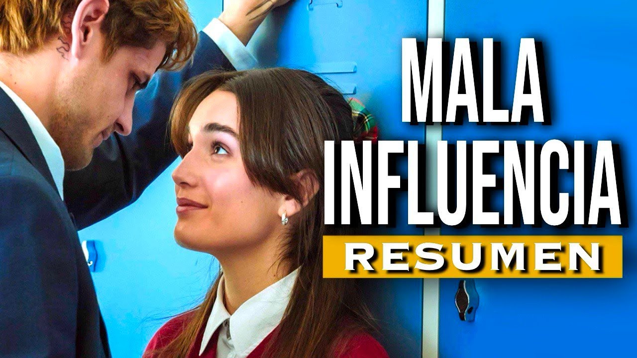 MALA INFLUENCIA (2025) | RESUMEN en 8 MINUTOS
