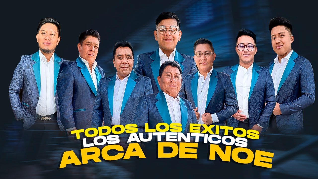 Exitos de los Auténticos Arca de Noe🪗🔥