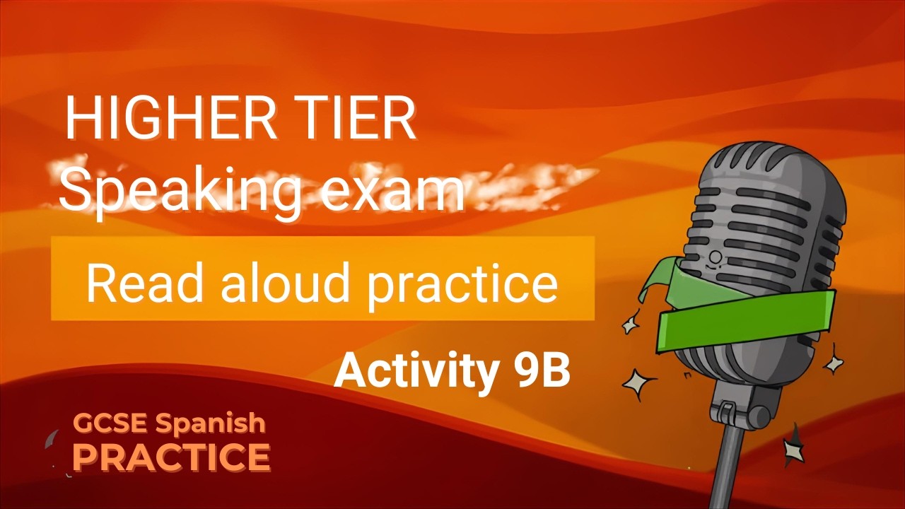 NAIL YOUR SPANISH PRONUNCIATION - Speaking Read Aloud exercise 9B - GCSE Spanish Practice HIGHER