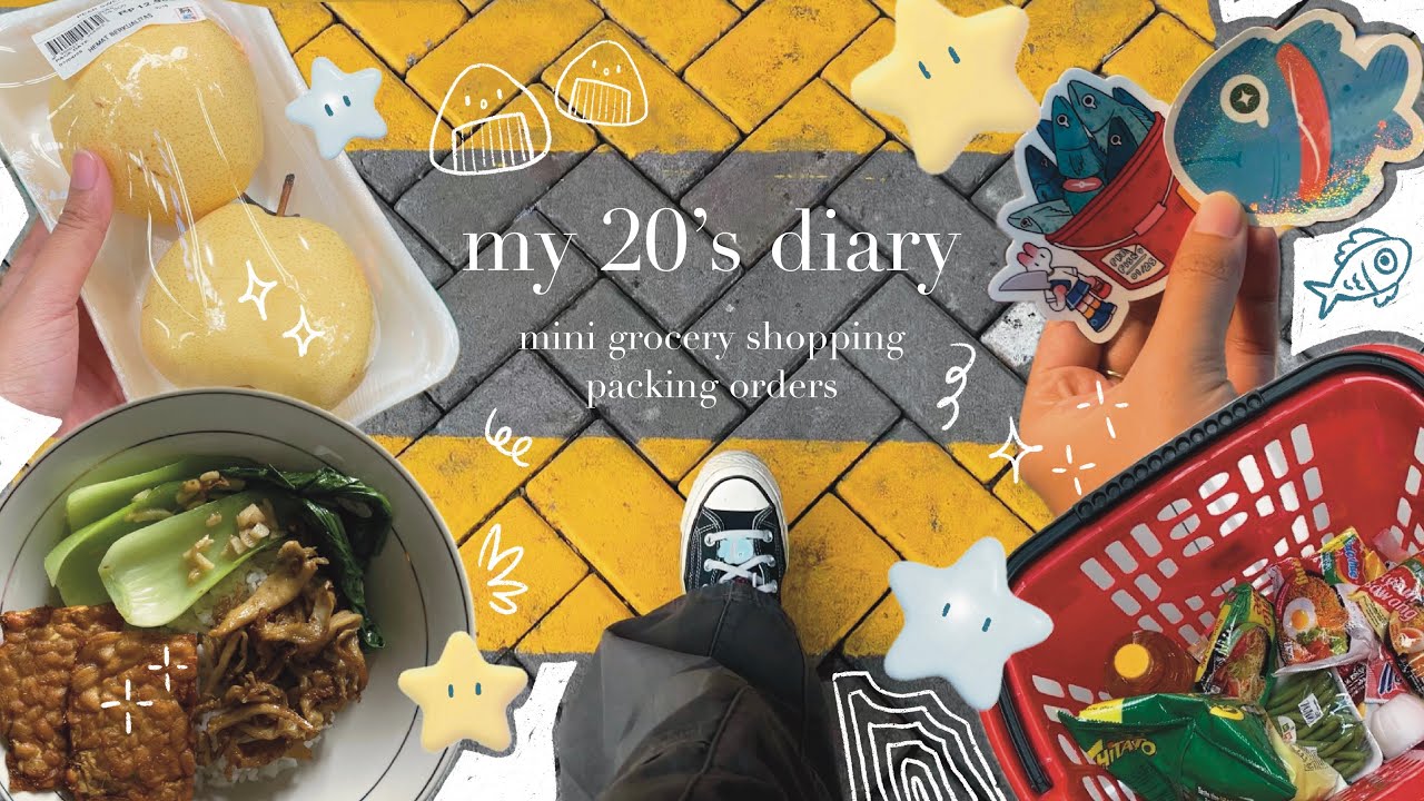 my 20’s diaries | mini grocery shopping | packing orders