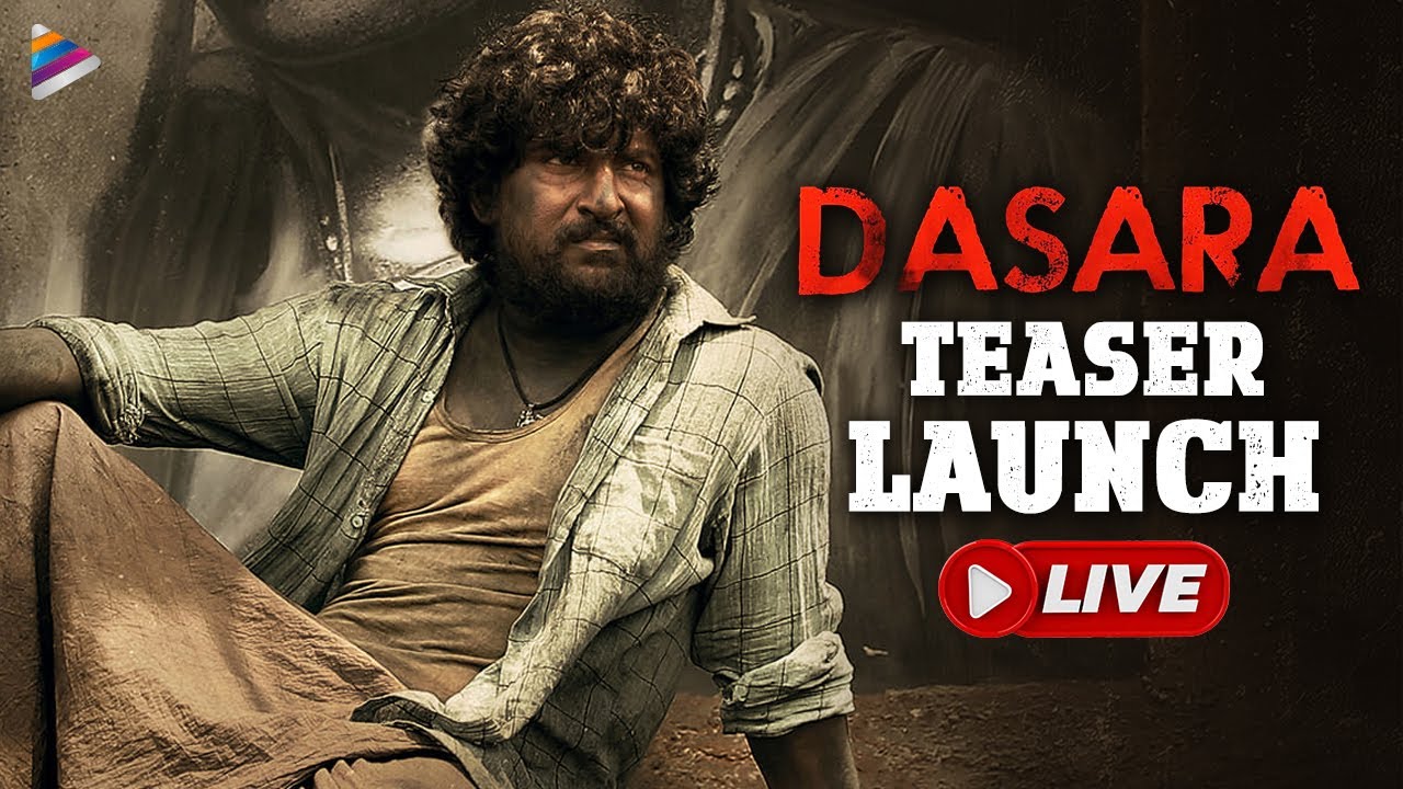 Nani DASARA Teaser Launch LIVE | Nani | Keerthy Suresh | Srikanth Odela | Santosh Narayanan | TFN