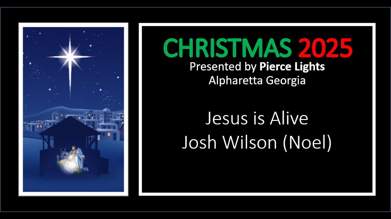 Jesus is Alive (NOEL) 2025