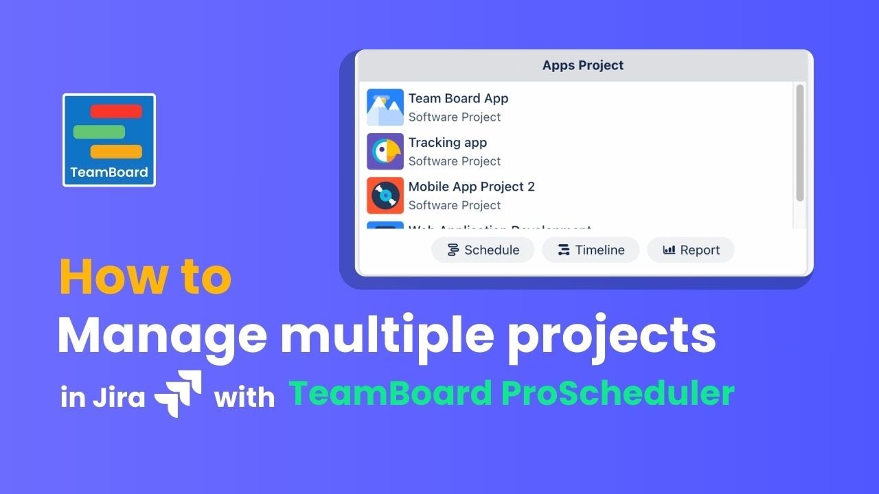 How to manage multiple projects in Jira with TeamBoard ProScheduler?