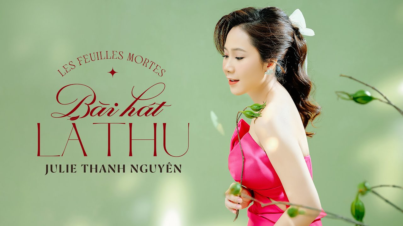 Autumn leaves | Les feuilles mortes | Bài hát Lá Thu | Julie Thanh Nguyên | Hà Tôn Thanh Hằng