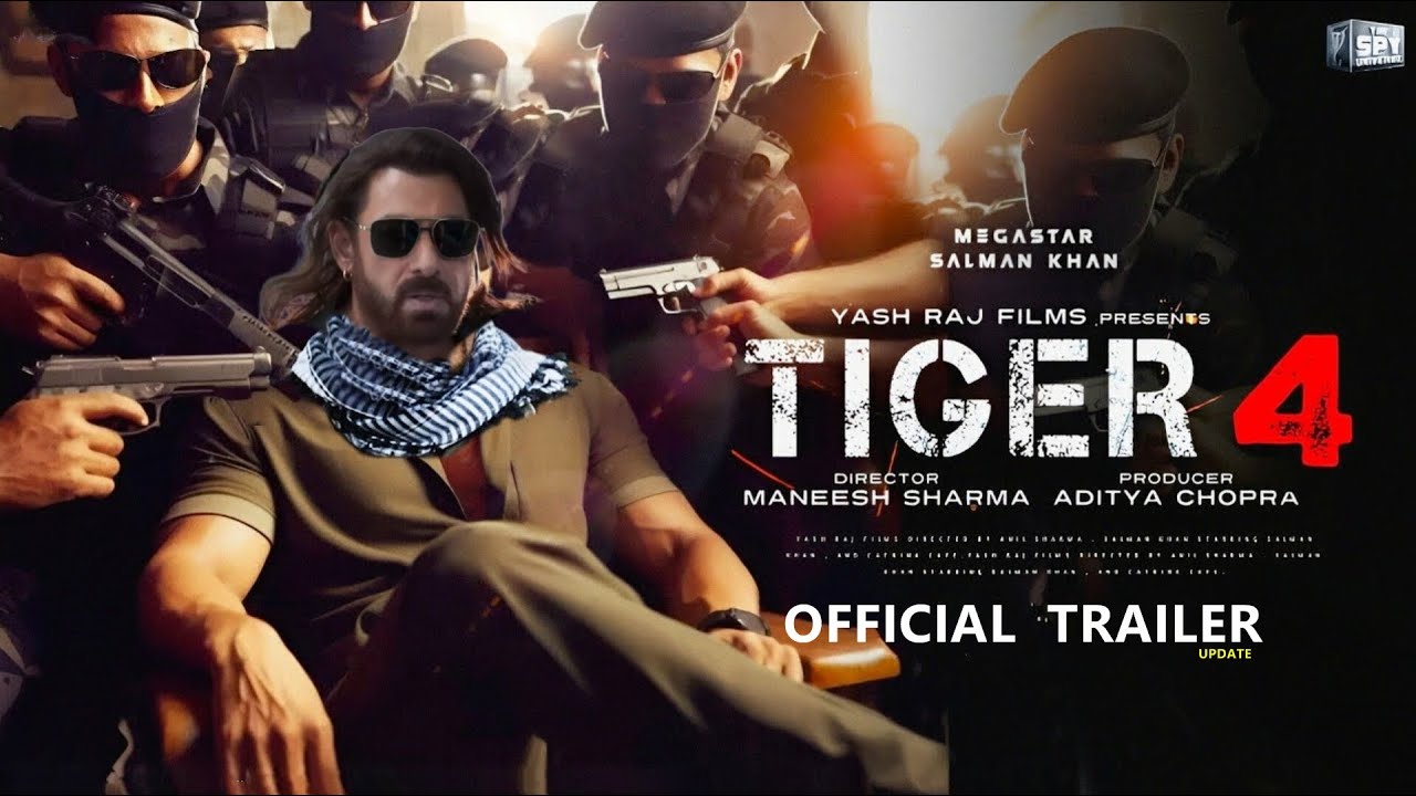 TIGER 4 - Official Trailer | Update | Salman Khan | Shah Rukh | Katrina Kaif | Tiger 4 Movie Trailer