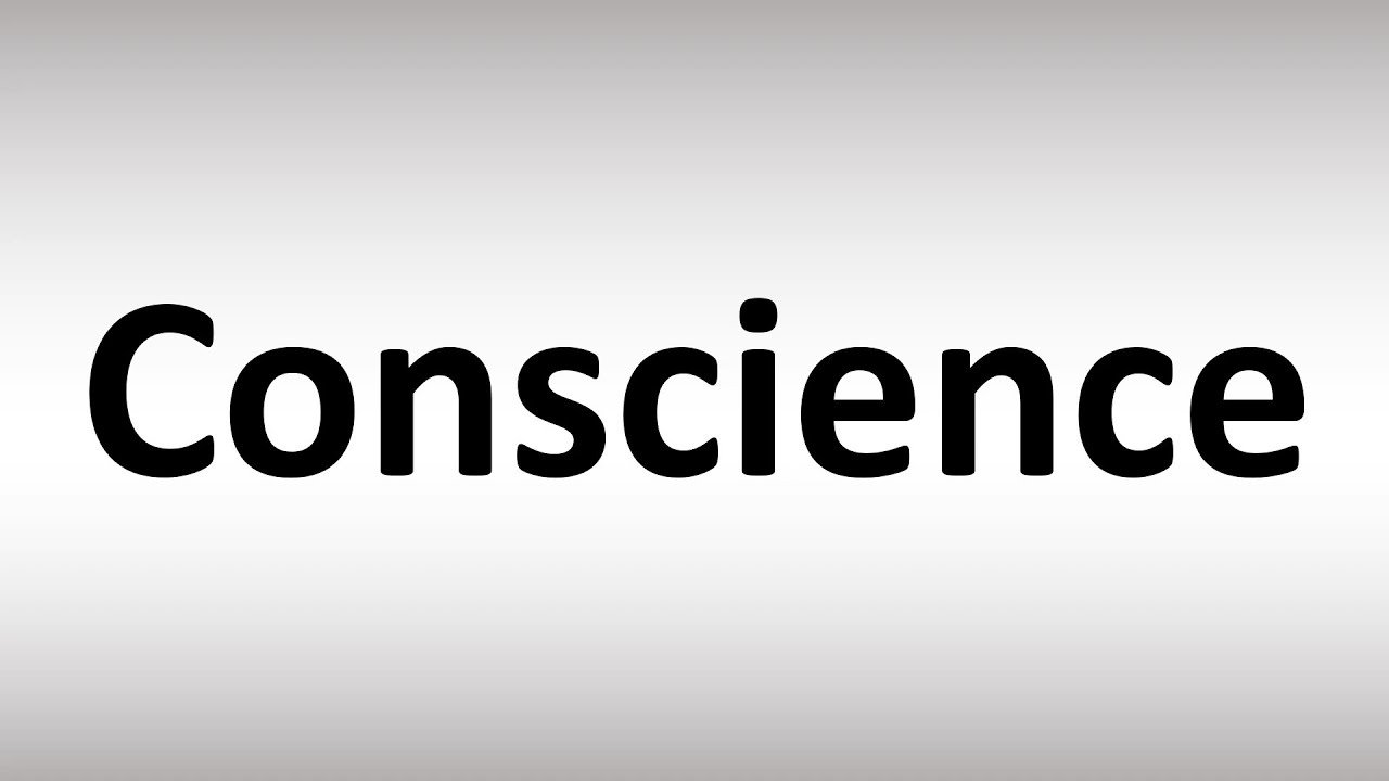 How to Pronounce Conscience