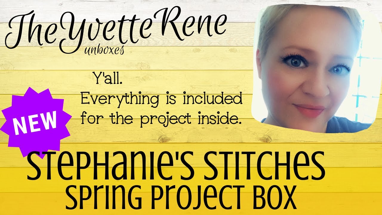 Stephanie's Stitches' Project Box Unboxing | Spring 2021