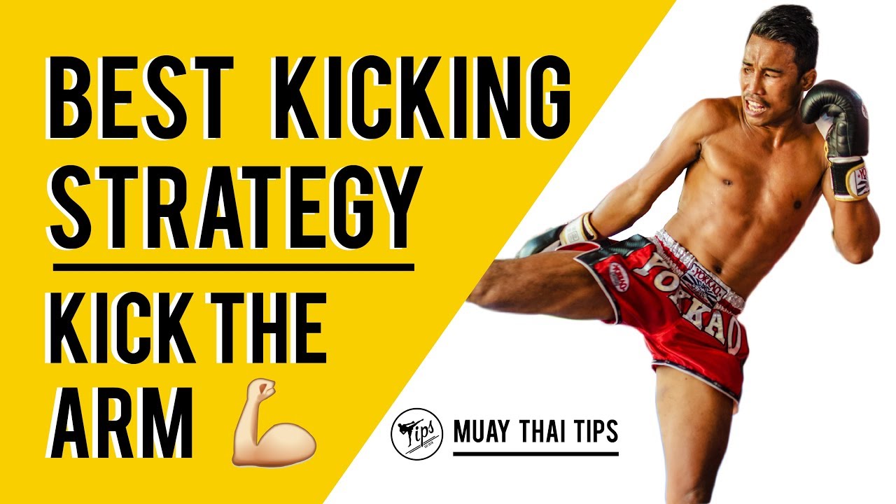Best Kicking Strategy- Kick The Arm- Muay Thai Tips- Technique Breakdown