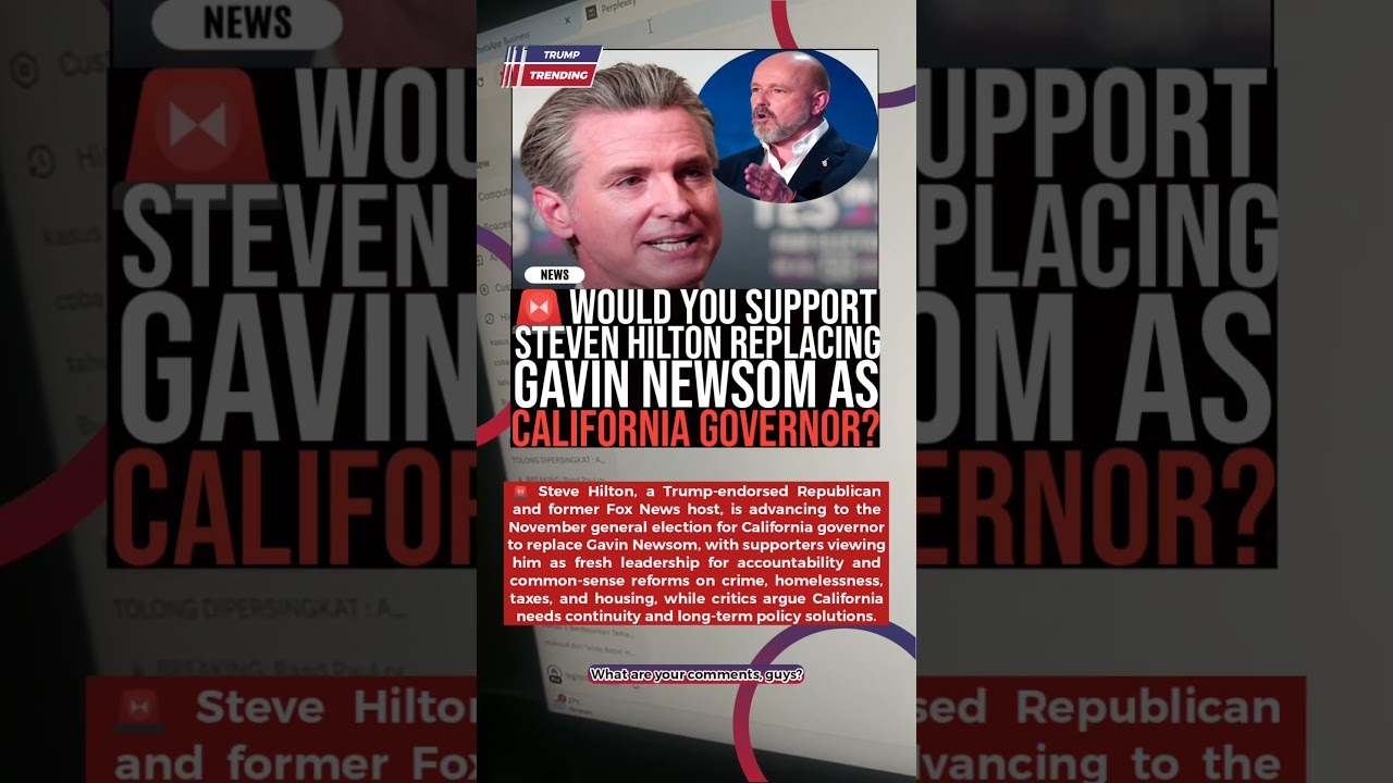 🚨 Would You Support Steven Hilton Replacing Gavin Newsom As California Governor ⚖️ #BreakingNews #US
