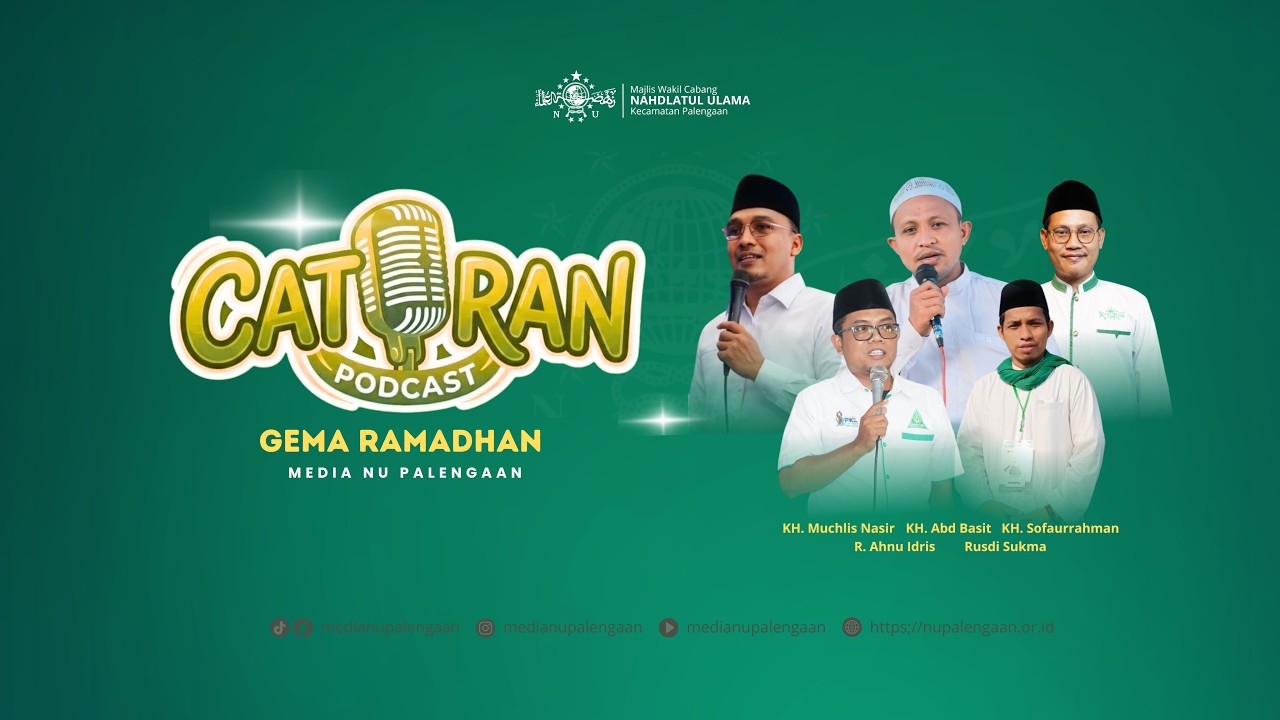 Part2 I Catoran Ke-NUAN Bersama;KH.Muchlis Nasir,KH.Sofaurrahman,KH.Basit&Rusdi (Media NU Palengaan)