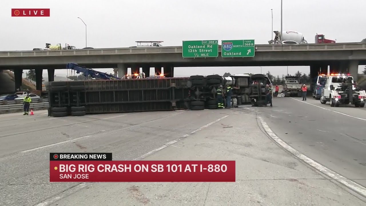 Overturned big rig closes lanes on SB 101 in San Jose Thursday