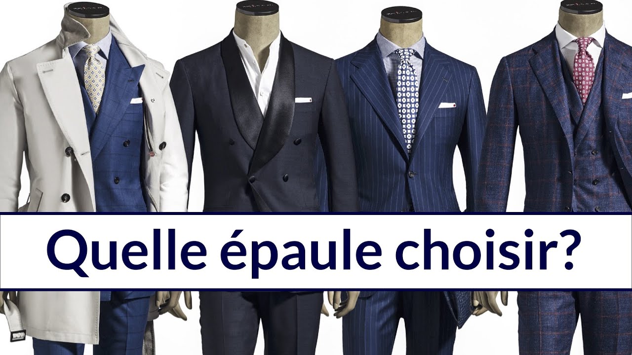 Bien choisir vos costumes : les différents types d'épaules