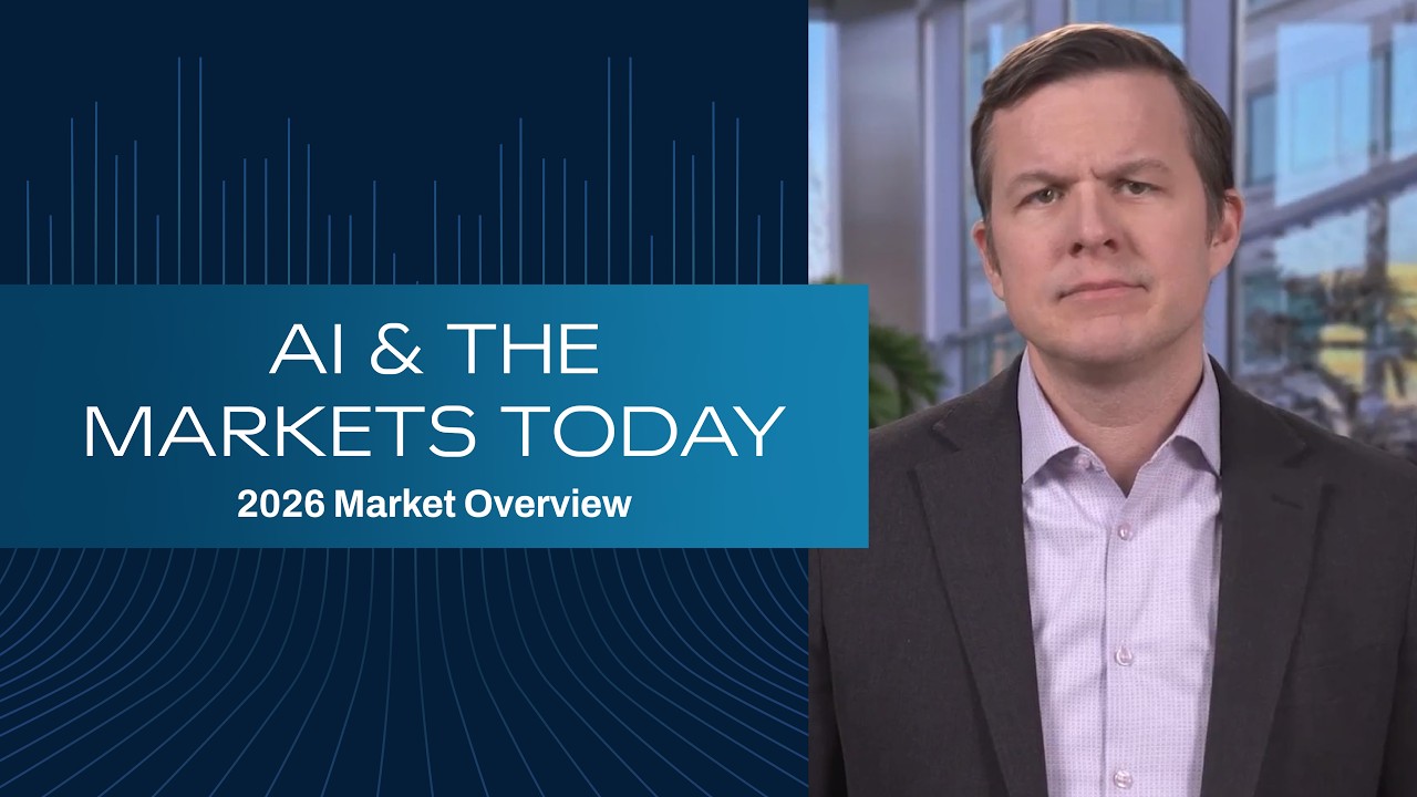 AI & the Market Today | 2026 Market Overview