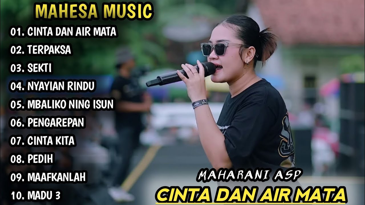 MAHARANI CINTA DAN AIR MATA | MAHESA MUSIC LIVE SUMBERSEWU | DANGDUT KOPLO TERBARU