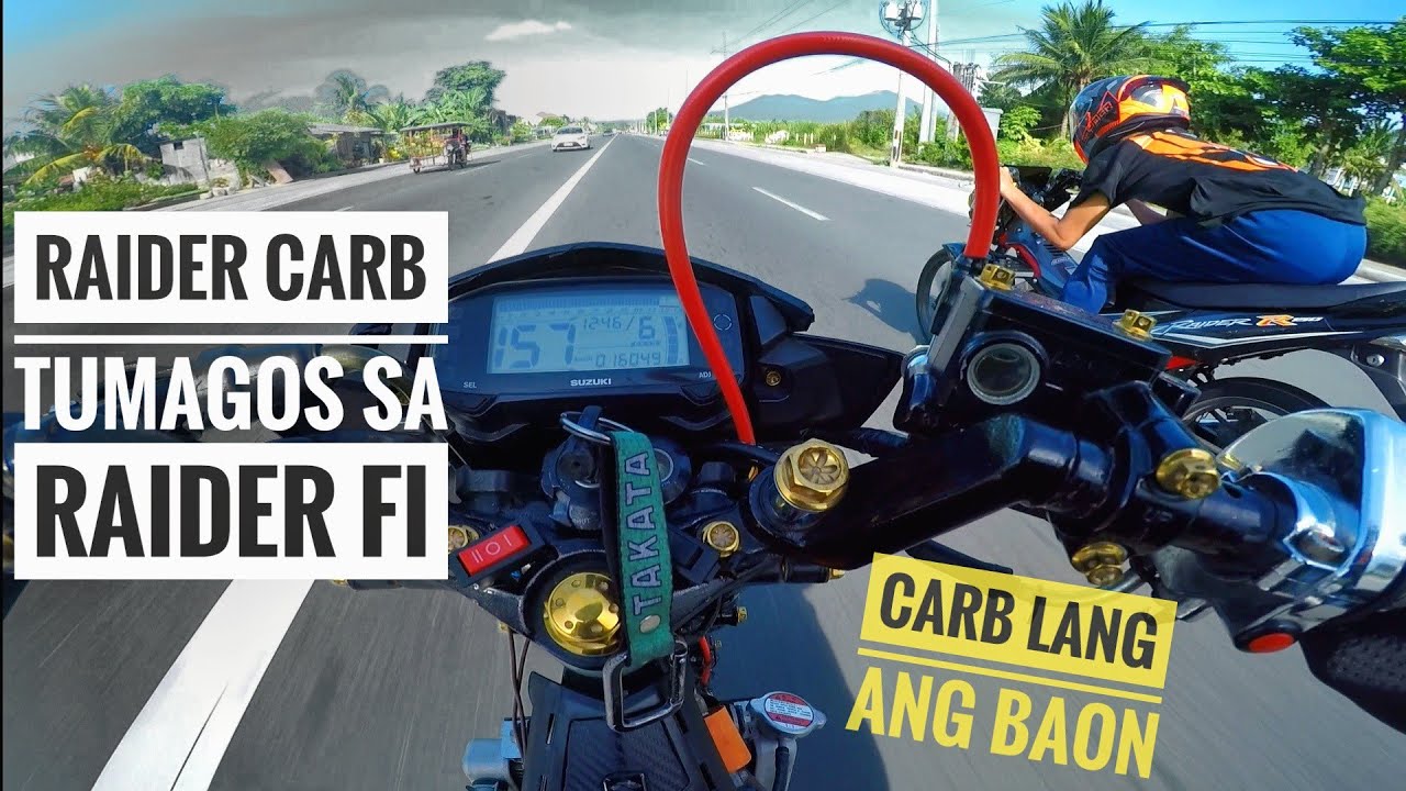 RAIDER CARB KINAYA ANG RAIDER FI - carb lang ang baon | RAIDER 150 FI VS CARB