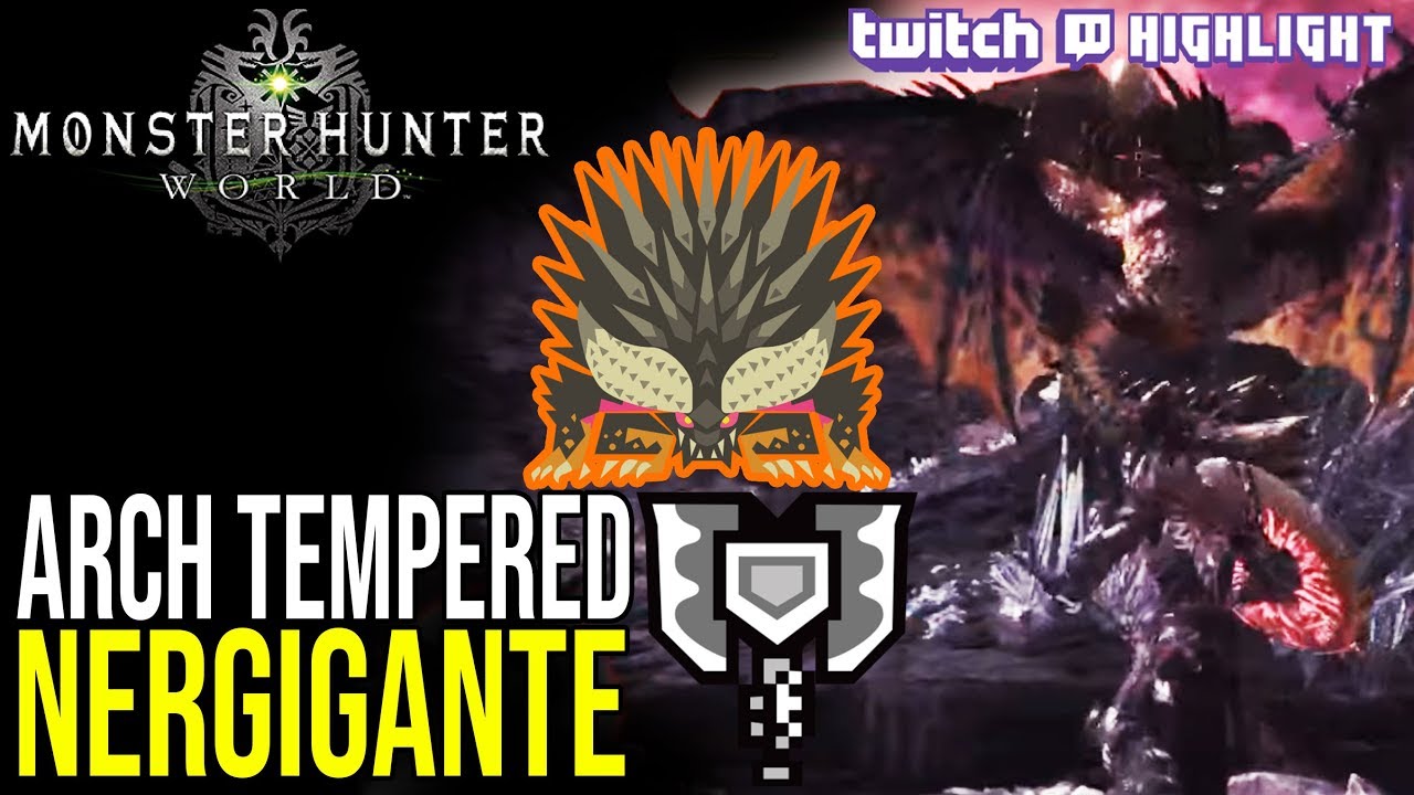 ARCH TEMPERED NERGIGANTE SOLO CHARGE BLADE [Monster Hunter World]
