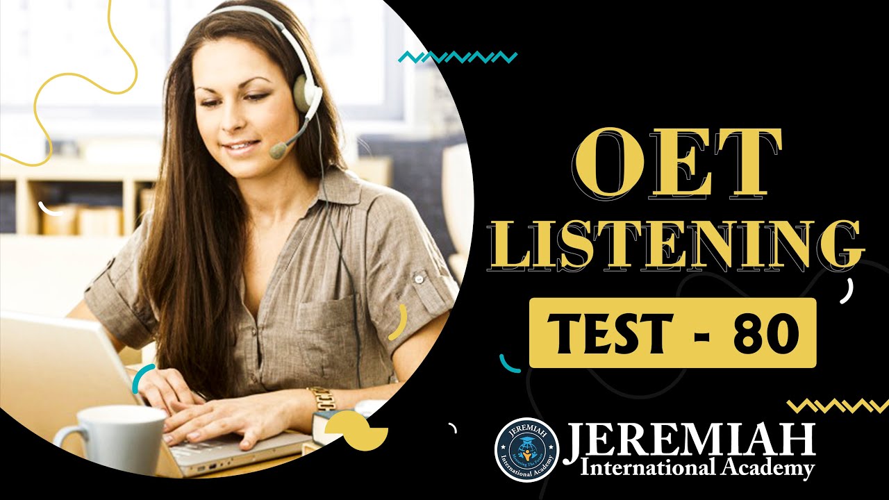 OET Listening Test 80, Patient: Hilary Johnson