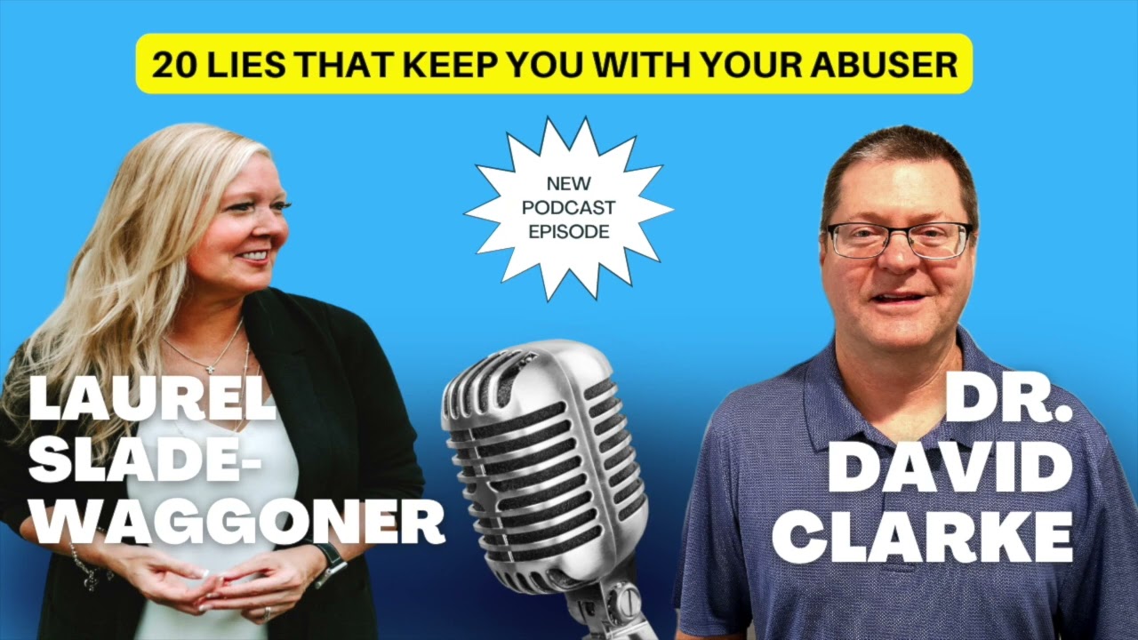 20 Lies That Keep You With Your Abuser with Dr  David Clarke
