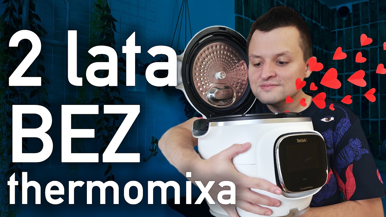 Tefal Cook4Me po 2 latach (szczera opinia)