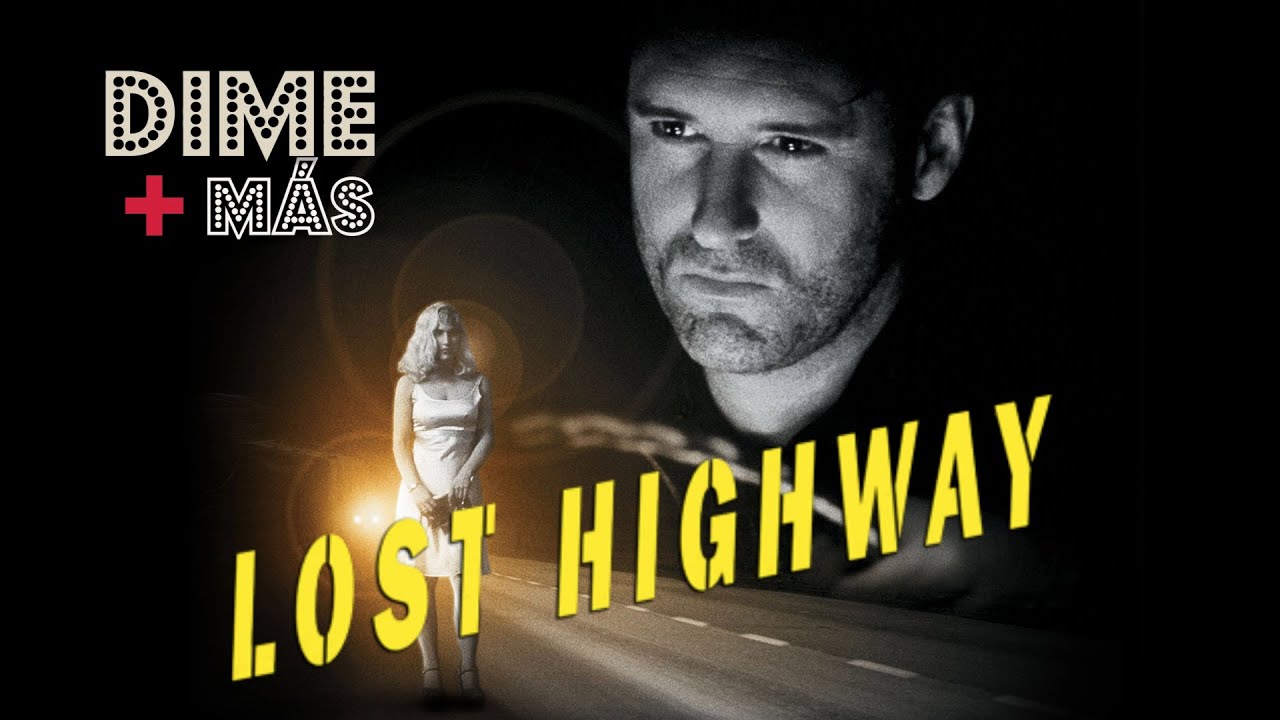 LOST HIGHWAY Análisis y Final Explicado Carretera perdida David Lynch