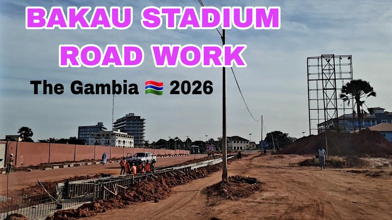 Gambia is Developing 🇬🇲 | Bakau Stadium Road Latest Road Work Update 2026 Oic Road Africa 