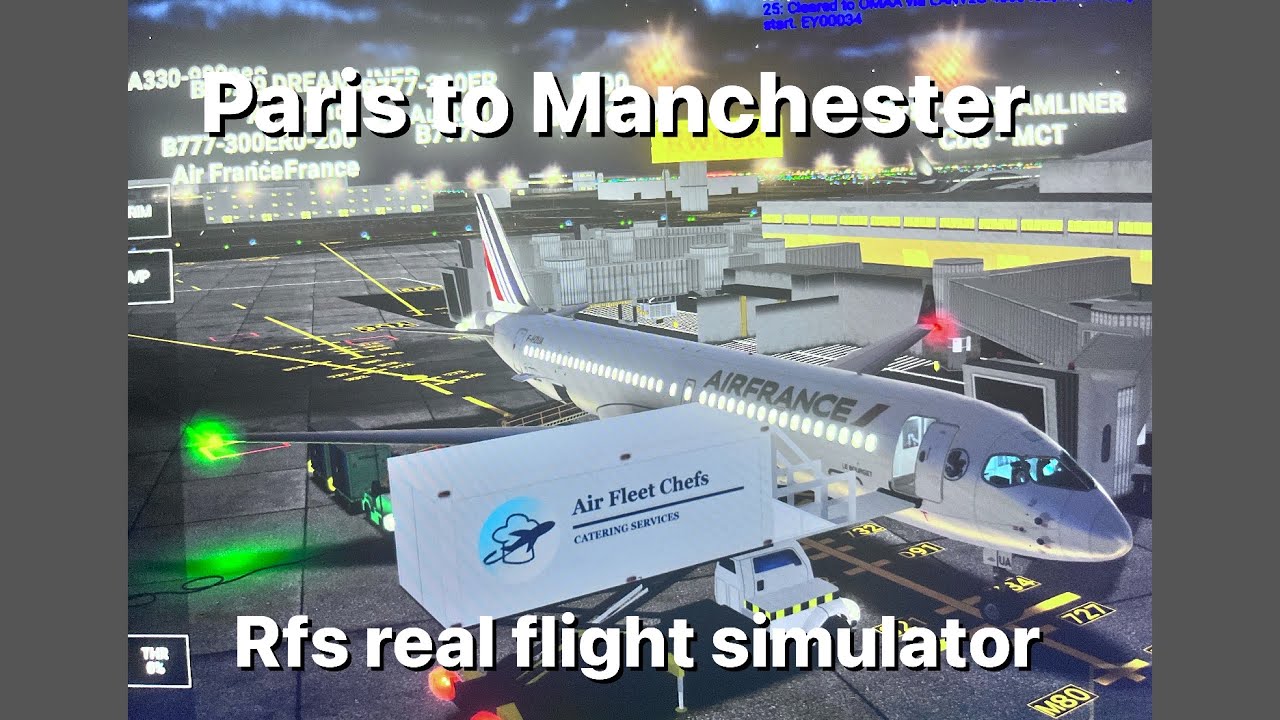 LIVE🔴 PARIS TO MANCHESTER / AIRFRANCE A220 / RFS REAL FLIGHT SIMULATOR