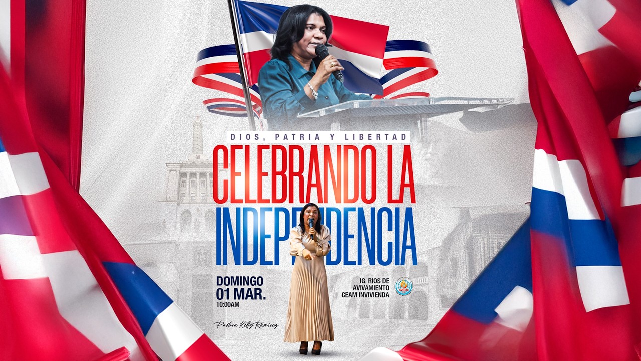 DOMINGO - CELEBRANDO LA INDEPENDENCIA  #envivo  -  Iglesia Rios de Avivamiento