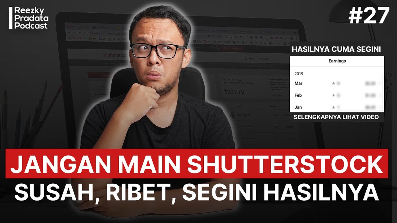 Jangan Jual Foto di Shutterstock, Susah dan Hasilnya cuma Segini