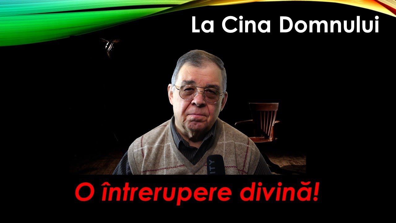 PC(256) - O intrerupere divina - Cina Domnului