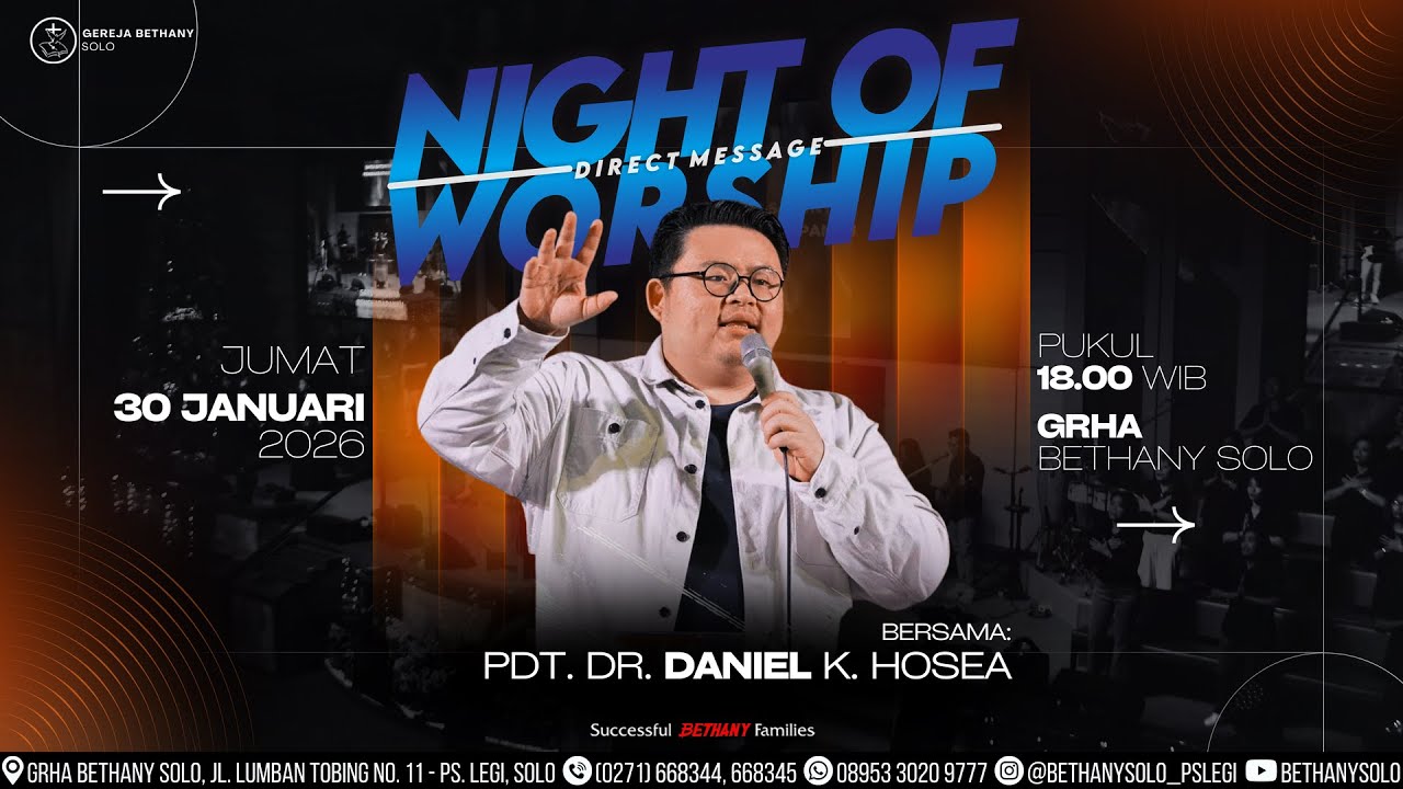 Night of Worship Direct Message | Pdt. DR. Daniel K. Hosea
