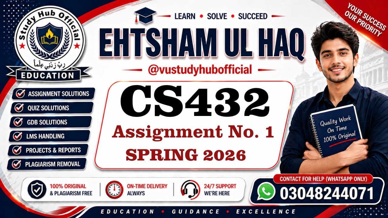 CS432 Assignment 1 Solution Spring 2026 | CS432 Assignment 1 Solution 2026 | Study Hub Official