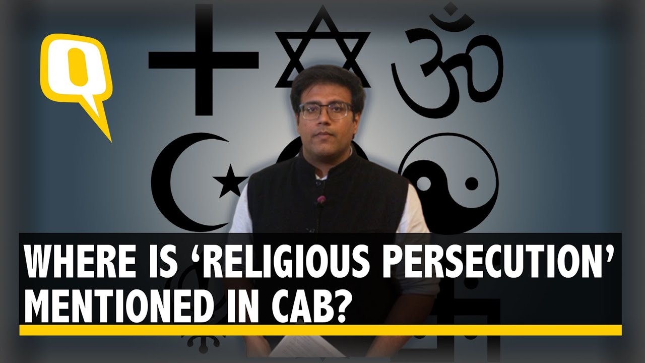 Where Is &lsquo;Religious Persecution&rsquo; Written Into the Citizenship Amendment Bill 2019? | The Quint
