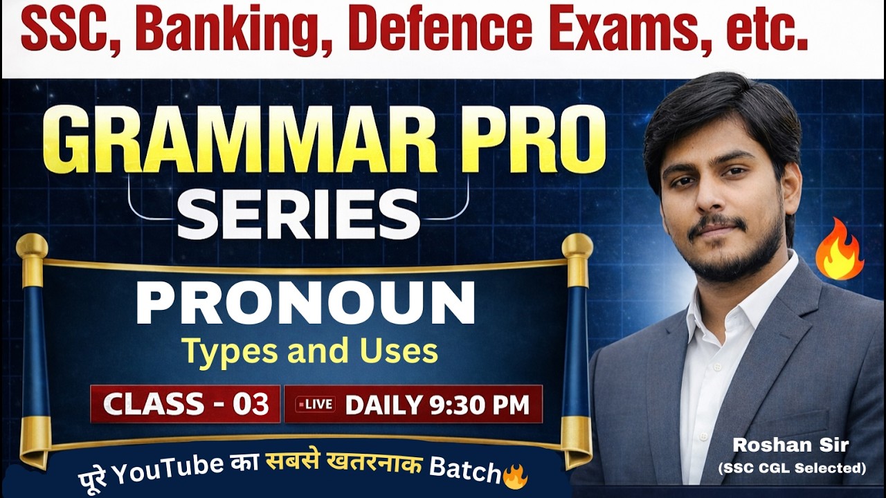 Grammar Pro Series || Day-13 || Pronoun || Class - 03 || Types and Uses By  @english_by_roshan_sir