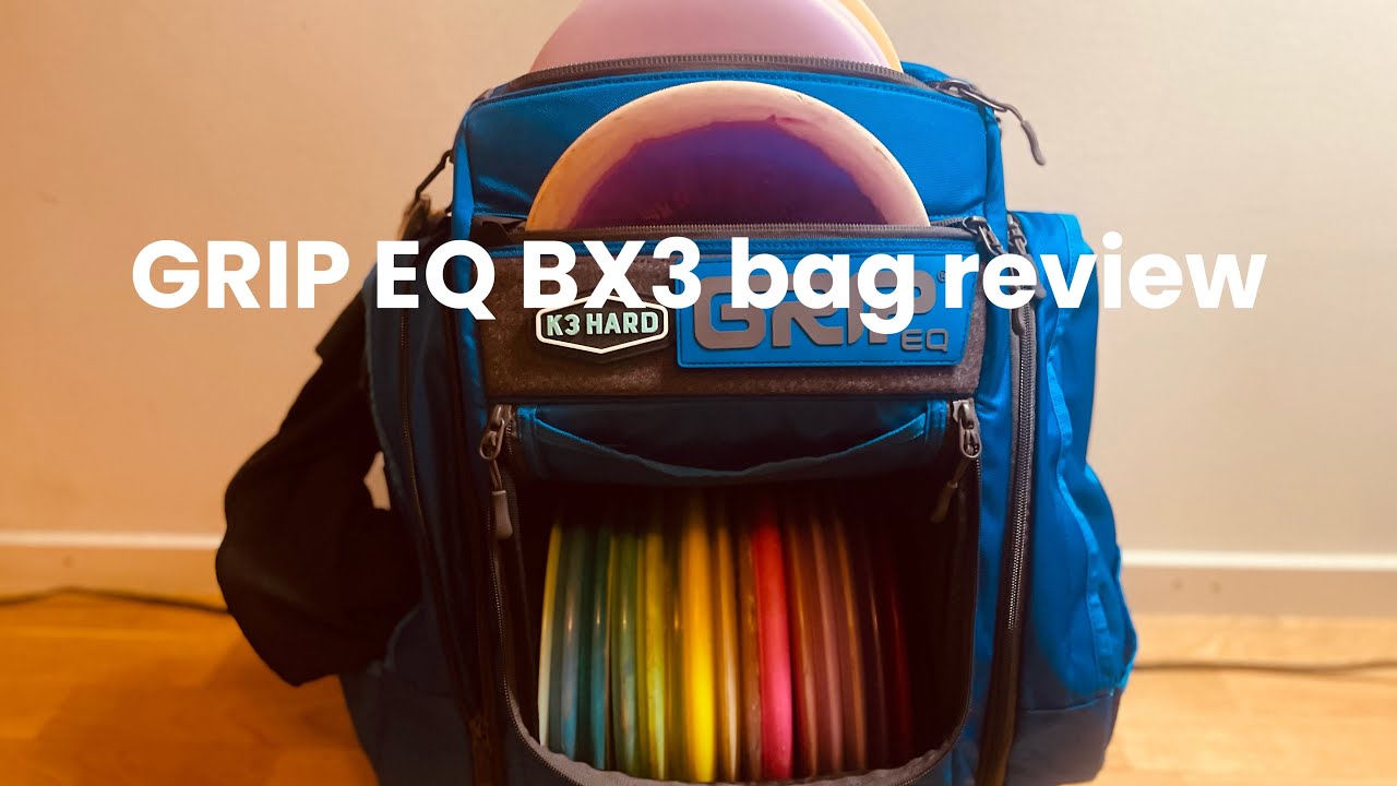 GRIP EQ BX3 disc golf bag review 