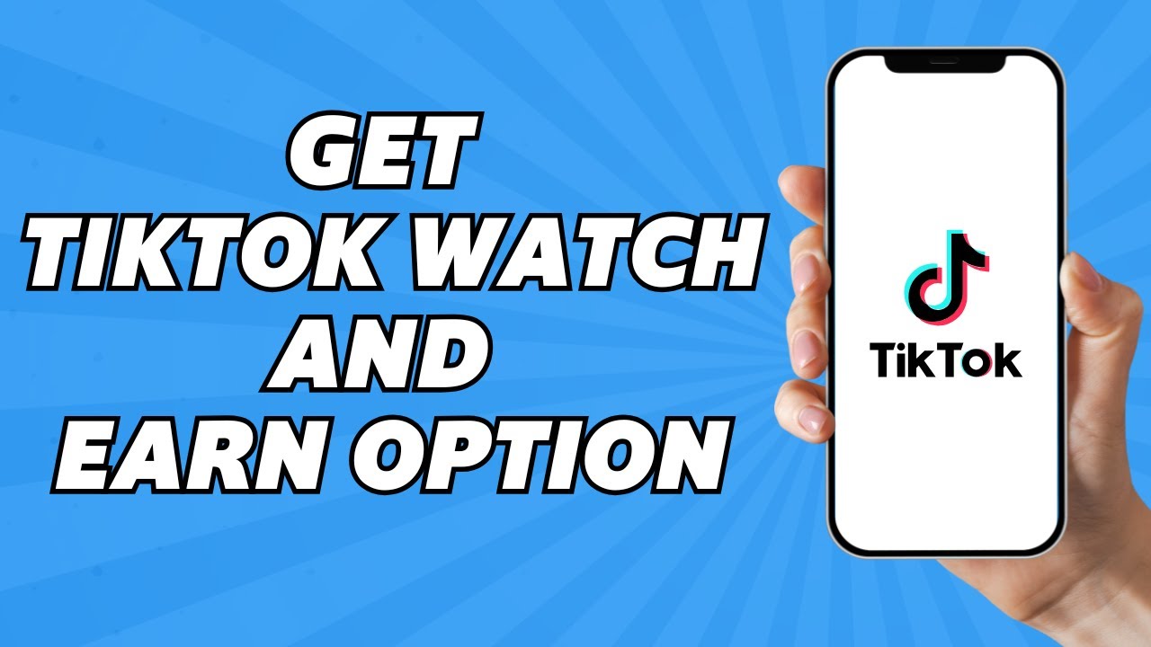 How to Get Tiktok Watch And Earn Option (Earn $500)