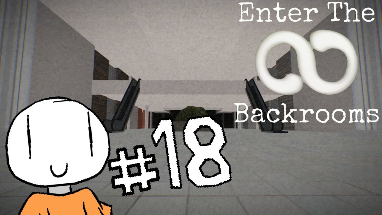 Hardest level ever so far | Enter the Backrooms Gameplay Part 18 - No Commentary