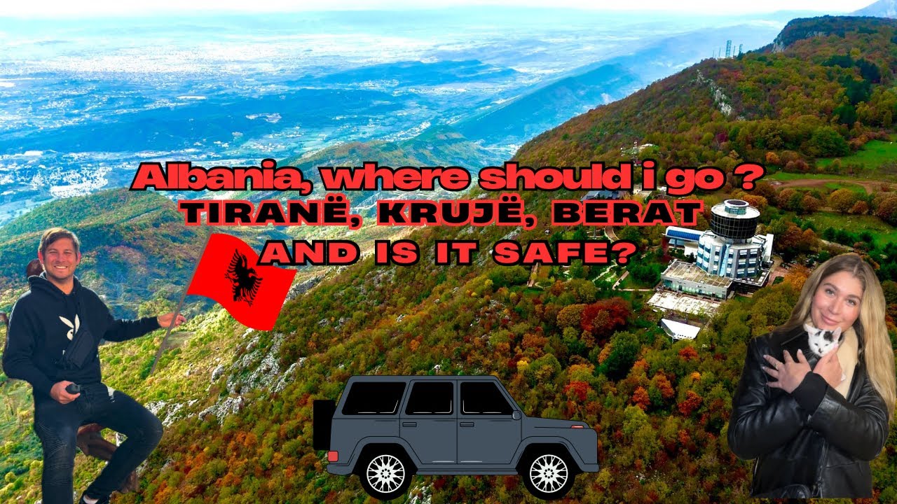 🇦🇱Albania Is it Safe? Our road trip to Berat, Kruje and Tirana in 3 days ! With the best food ! 🇦🇱al