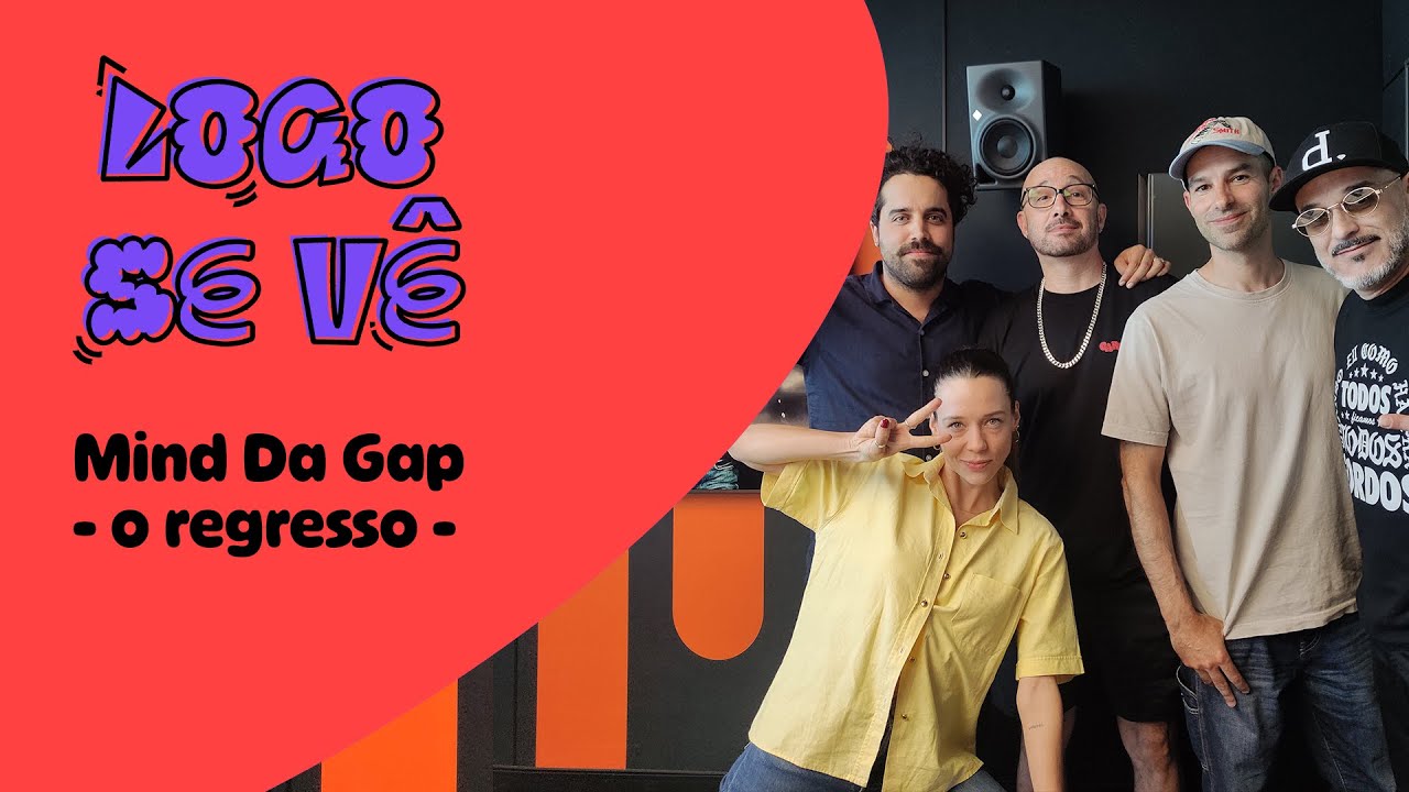 Mind Da Gap | Logo Se Vê | Antena 3