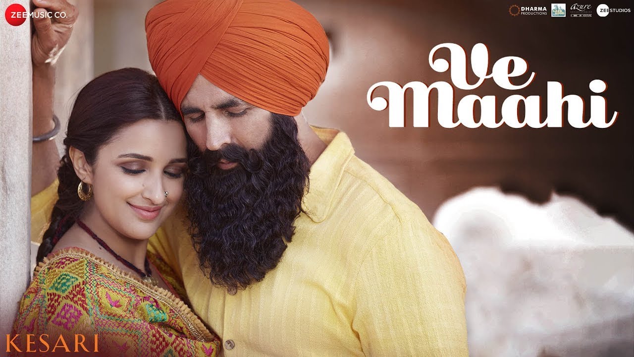 Arijit Singh - Ve Maahi | Akshay Kumar & Parineeti Chopra | Kesari