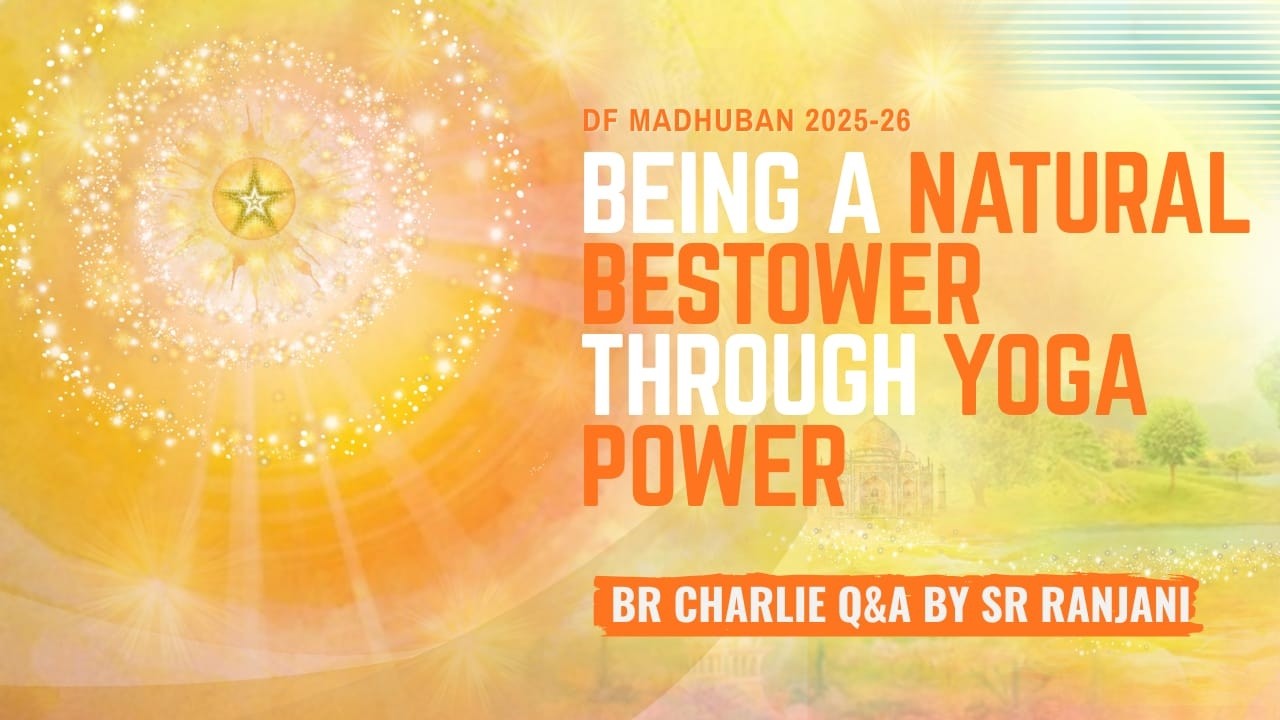 6/3/2026 I 6:00 pm I Being A Natural Bestower through....... - Bro Charlie I Gyan Sarovar I Mt. Abu