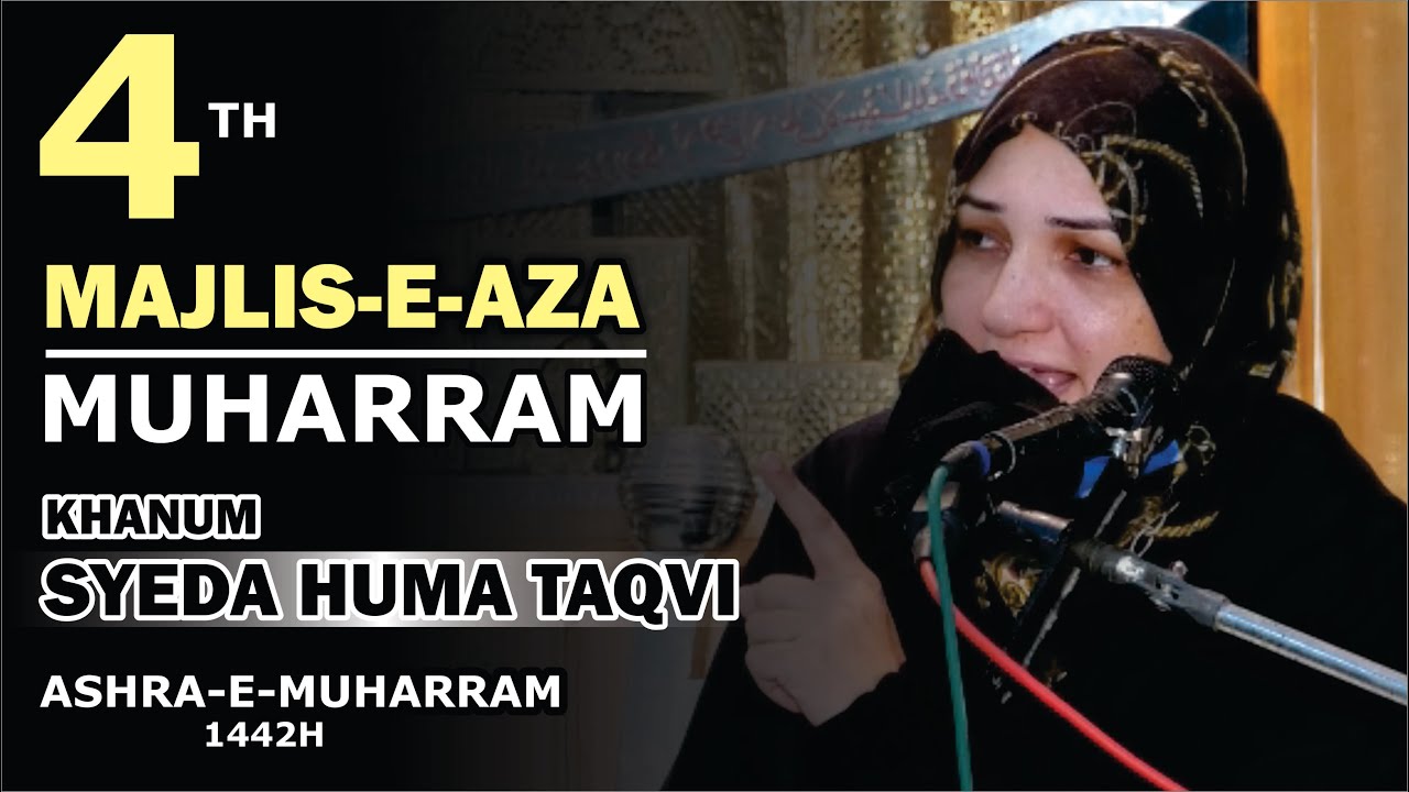 🔴 Live Majlis-e-Aza || 4th Muharram-1442H || Khanam Syeda Huma Taqvi || 24th, Aug 2020